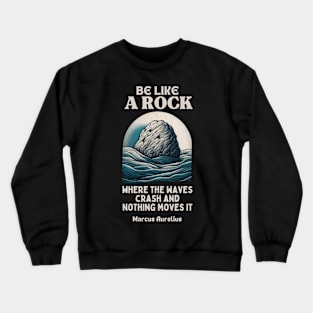 Rock quote for work lovers Crewneck Sweatshirt